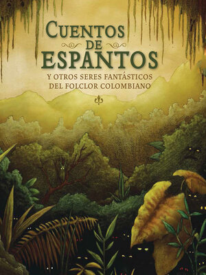 cover image of Cuentos de Espantos y otros seres fantásticos